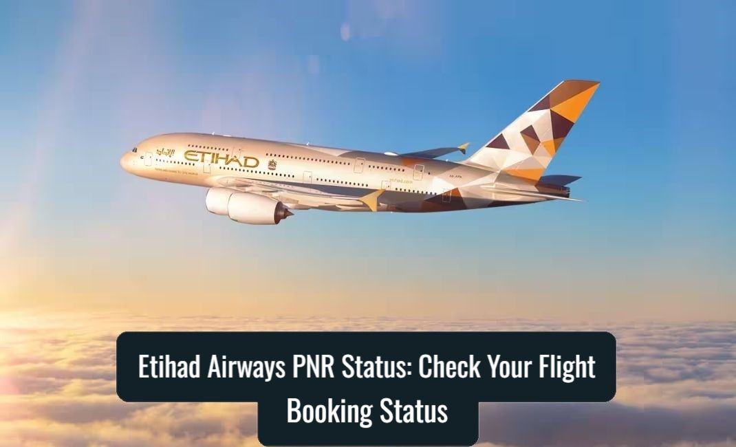 Etihad Airways PNR Status