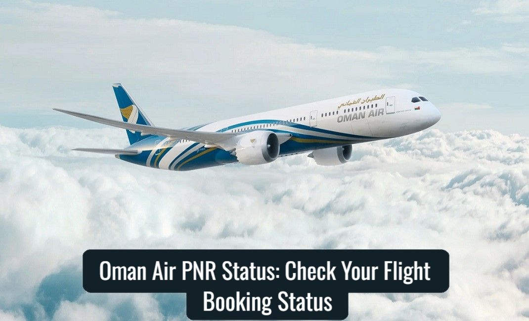 Oman Air PNR Status